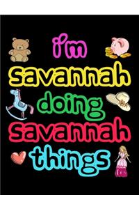 I'm Savannah Doing Savannah Things