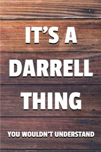 It's a Darrell Thing You Wouldn't Understand