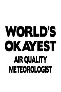 World's Okayest Air Quality Meteorologist