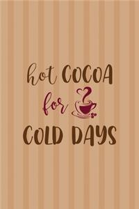 Hot Cocoa For Cold Days