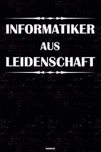 Informatiker aus Leidenschaft Notizbuch