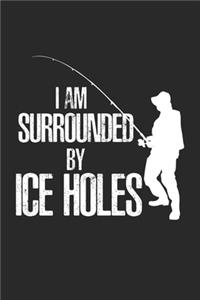 I'm Surrounded by Ice Holes