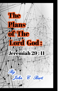 The Plans of The Lord God