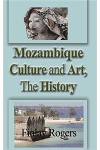 Mozambique Culture and Art, The History