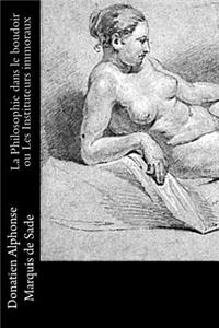 La Philosophie dans le boudoir ou Les Instituteurs immoraux