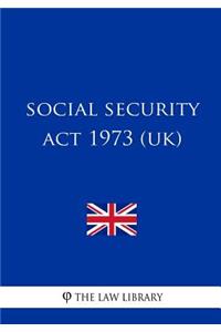 Social Security Act 1973 (UK)