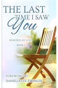 Last Time I Saw You