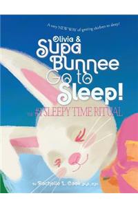 Olivia & Supa Bunnee Go to Sleep