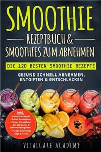 Smoothie Rezeptbuch & Smoothies zum Abnehmen