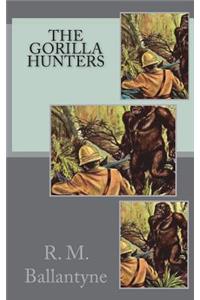 The Gorilla Hunters