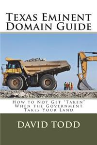 Texas Eminent Domain Guide