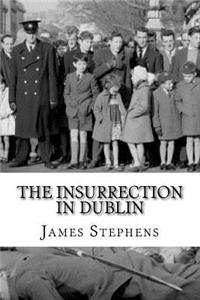 The Insurrection in Dublin