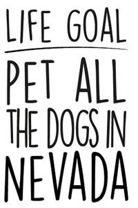 Life Goals Pet All the Dogs in Nevada