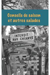Conseils de saison et autres salades