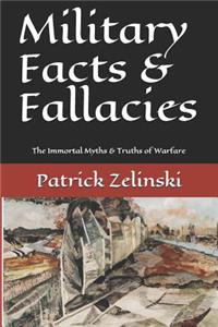 Military Facts & Fallacies