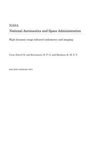High Dynamic Range Infrared Radiometry and Imaging