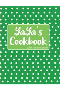 YaYa's Cookbook Green Polka Dot Edition