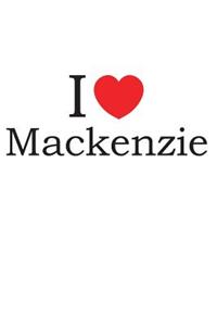 I Love MacKenzie