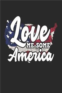 Love Me Some America