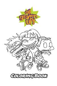 All Grown Up! Coloring Book