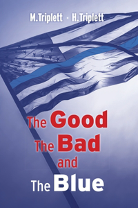 Good The Bad and The Blue