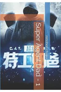 Super Agent Dad - 1