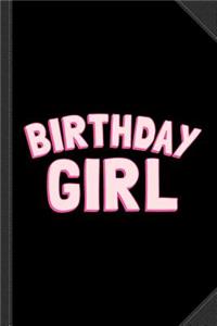 Birthday Girl Party Journal Notebook