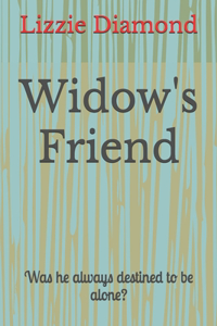 Widow's Friend
