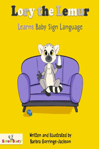 Lory the Lemur Learns Baby Sign Language