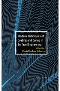 Modern Techniques of Coating and Drying in Surface Engineering