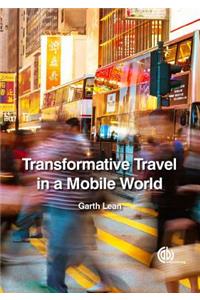 Transformative Travel in a Mobile World