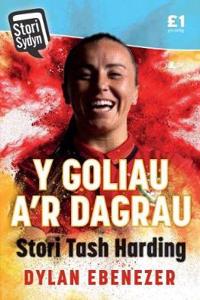 Stori Sydyn: Y Goliau a'r Dagrau - Stori Natasha Harding