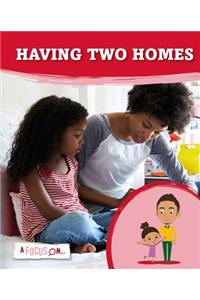 Having Two Homes