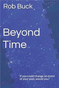 Beyond Time