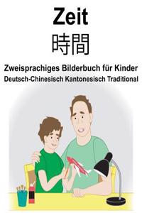 Deutsch-Chinesisch Kantonesisch Traditional Zeit Zweisprachiges Bilderbuch für Kinder