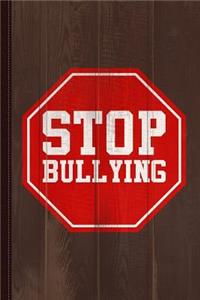 Stop Bullying Journal Notebook