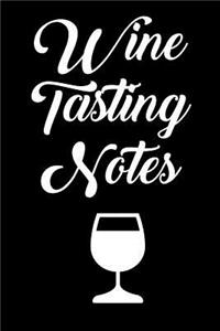 Wine Tasting Notes