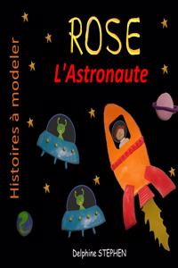 Rose l'Astronaute