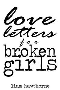 Love Letters for Broken Girls