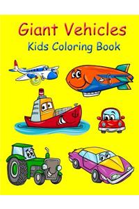 Giant Vehicles Kids Coloring Book
