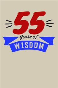 55 Years of Wisdom