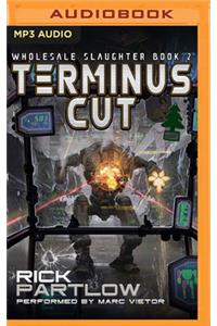 Terminus Cut