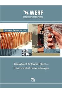 Disinfection of Wastewater Effluent--Comparison of Alternative Technologies
