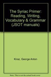 The Syriac Primer (JSOT manuals)