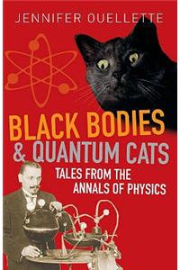 Black Bodies and Quantum Cats