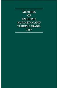 Memoirs of Baghdad, Kurdistan and Turkish Arabia 1857