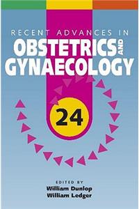 Recent Advances in Obstetrics and Gynaecology