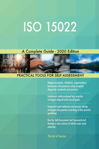 ISO 15022 A Complete Guide - 2020 Edition