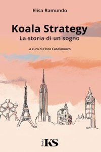 Koala Strategy - La storia di un sogno