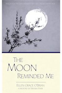The Moon Reminded Me